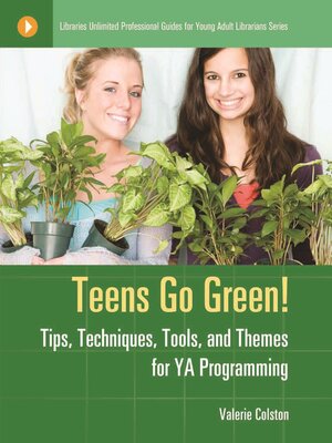 cover image of Teens Go Green!